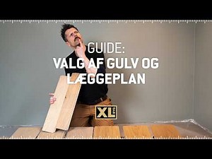 Lægning af gulv: Sådan vælger du det rigtige gulv og laver en læggeplan | Jacob Carlsson og XL-BYG