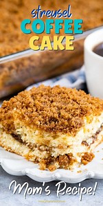 How to Make Coffee Cake with Streusel - Crazy for Crust
