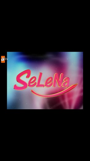 Selena Dizi Müziği - Göz Alıcı Intro