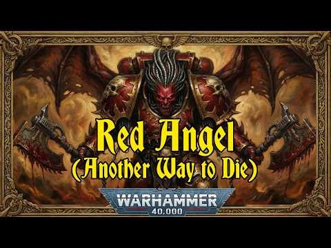 Red Angel (Another Way to Die) - a 40k Disturbed cover inspired by Angron and the World Eaters