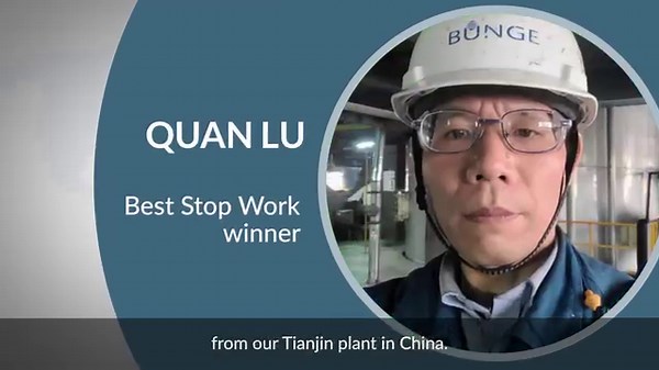 At Bunge, safety comes first. We ask all our people to speak up and stop work when something becomes unsafe, regardless of position or experience. And we recognize the best stop work decisions our employees do every year. Continuing in our video series featuring each of our Global Safety Winners, watch below to learn why Quan Lu from our team in Tianjin, China won the Best Stop Work award. | Bunge