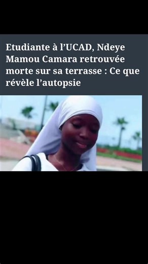 Le quartier Fass est plongé dans une vive émotion après le décès brutal de Ndèye Mamou Camara, une étudiante de 22 ans inscrite en première année de Droit à l’Université Cheikh Anta Diop de Dakar (UCAD). Selon les informations rapportées par L’Observateur, le corps sans vie de la jeune fille a été découvert ce samedi sur la terrasse de sa résidence étudiante. Le drame s’est produit aux environs de 13 heures, alors qu’elle était en train de faire sa lessive. Alertés par son absence prolongée, ses