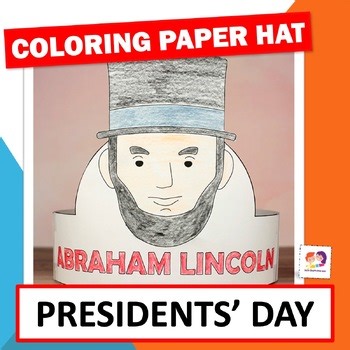 Abraham Lincoln Paper Hat Craft | Presidents Day Printable | US History Activity