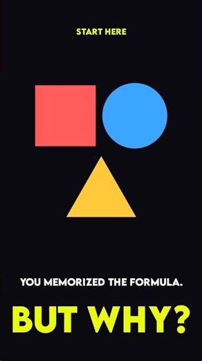 But Why Math? — every formula has a picture