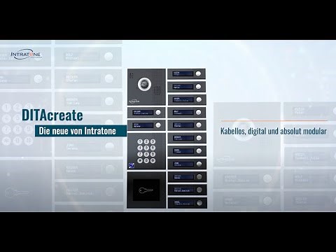 Intratone: Die neue modulare Video Gegensprechanlage DITAcreate