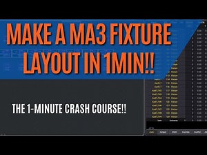 Make a MA3 Fixture Layout - The 1-Minute Crash Course! Created by Jesse Emby