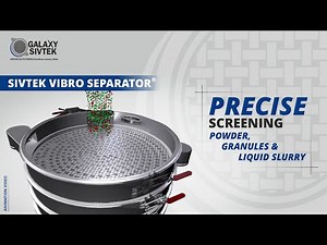 Vibro Separator, Sifter, Screener | Galaxy Sivtek