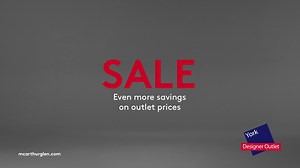 Sale now on! Even more savings on outlet prices... | York Designer Outlet