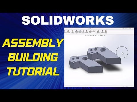 SolidWorks Assembly Building Tutorial for Beginners - Your First Assembly