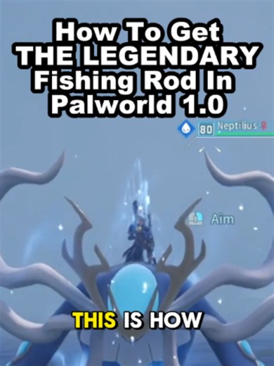 Palworld Legendary Fishing Rod – How to Get It (1.0)