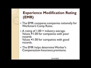 Experience Modification Rating (EMR)