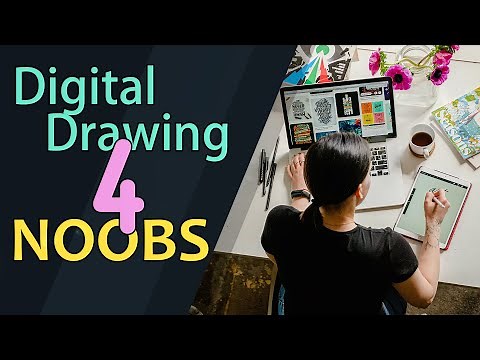 Digital Drawing for Complete Noobs - Part 1 - Basic Drawing Programmes