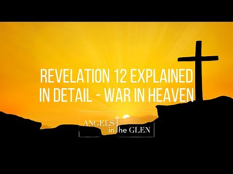 Revelation 12 Explained in Detail // War in Heaven – The Woman, Male Child, and the Great Red Dragon