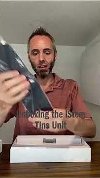 Unboxing the iStem Tins Unit