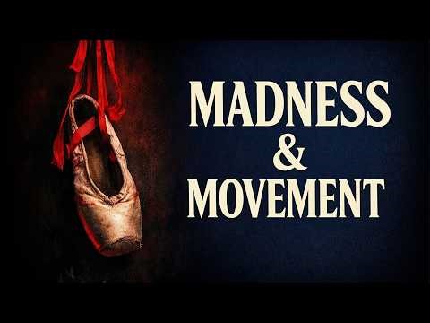 The Dark Psychology of Dance in Film | Madness & Movement