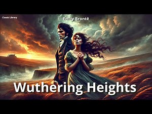 Wuthering Heights Audiobook | Complete Full Story | Emily Brontë