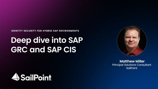 SailPoint Enhances SAP GRC and CIS for Secure Access Management | Neil McGlennon posted on the topic | LinkedIn