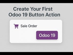 Create Your First Odoo 19 Button Action – Step-By-Step Module Tutorial