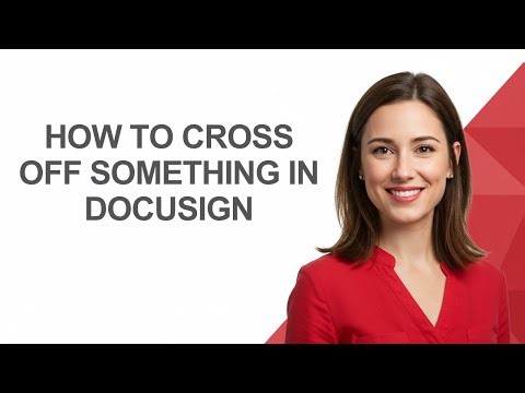 How to Cross Off Something In Docusign - AshleyHowTo