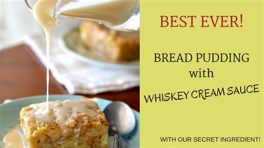 How to Make Bread Pudding Topped With Whiskey Cream