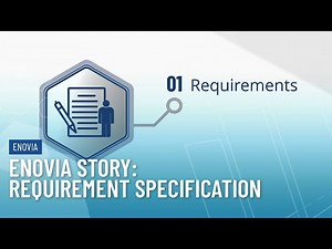 Simplify Requirement Specification Creation with ENOVIA