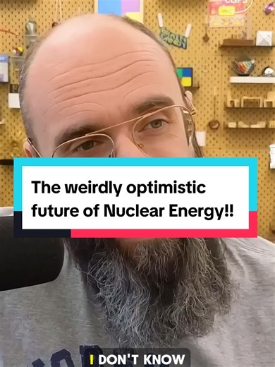 The weirdly optimistic future of Nuclear Energy!! #nuclear #energy #science #physics #tris
