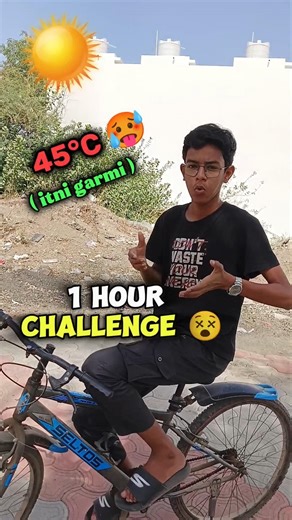 1 Hour Cycle Challenge in 45°C Heat 😱🔥 | Survive Kar Paya? #shorts #challenge #viral #cycling