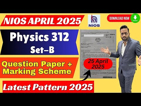 NIOS Physics Question Paper Class 12 Set B 2025 | Physics 312 Solved Paper | UNNATI EDUCATION NIOS