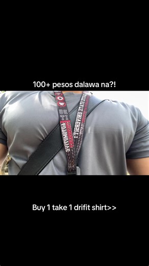 Buy 1 Take 1 Drifit Shirts for Just 100 Pesos