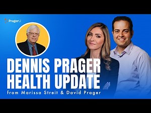 Dennis Prager Health Update | PragerU