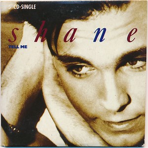 Shane - Tell Me