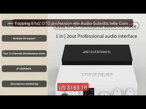 Topping E1x2 OTG profession elle Audio-Schnitts telle Computer Tel... — Best Deal 2026 | Shop Now!
