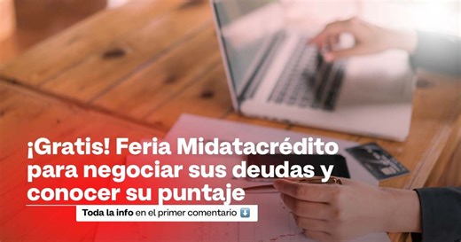 Feria Midatacrédito 2026: consulte su puntaje gratis y negocie deudas