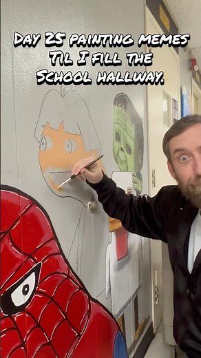 Day 25 painting memes on the wall. Hola soy Dora meme. It was either this or Steven Harvey Dora.