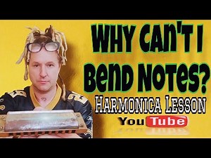 A Common Problem Bending Notes (Harmonica Lesson)