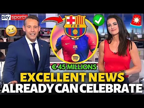 🚨OFFICIAL✅ EXCELLENT NEWS! BARCELONA CONFIRMED NOW! YOU CAN CELEBRATE NOW! BARCELONA NEWS TODAY!