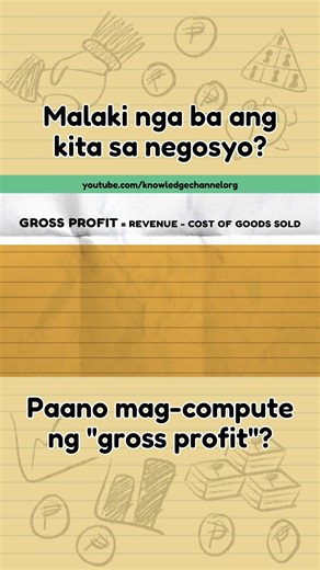 520K views · 11K reactions | Plano mo rin bang magnegosyo? Let's talk about gross profit! #Estudyantipid #KnowledgeChannel #MoneyTips #FinancialLiteracy #FinancialLiteracyForKids | Knowledge Channel | Facebook