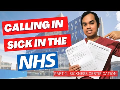 Calling in Sick in the NHS: Part 2/5 Sickness Certification