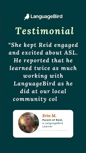 “He Learned Twice as Much” with 1:1 Learning | LanguageBird ASL Testimonial