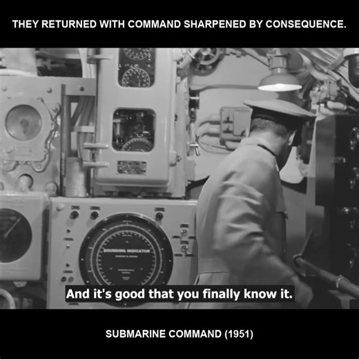 They returned with command sharpened by consequence. - Submarine Command (1951) | Military History Unveiled
