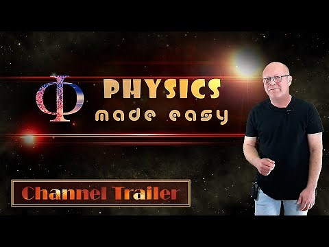 Physics Made Easy (a path to understanding our amazing universe)