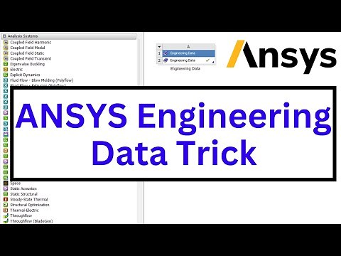 ANSYS Engineering Data Trick: Use XML File of Engineering Data across ANSYS versions