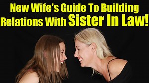 A New Wife's Guide To Building Relations With Sister In Law | BoldSky