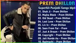 Prem Dhillon - New Superhit Punjabi Songs 2021 _ Prem Dhillon Songs Jukebox _144p