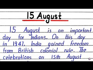 Essay on 15 August | Essay on Independence Day in english | स्वतंत्रता दिवस पर निबंध | 15 august