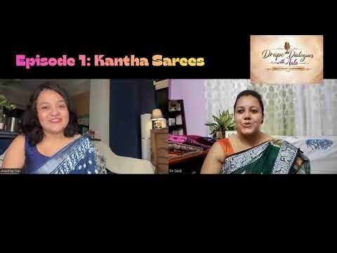 Kantha Saree Podcast | History, Styling & Secrets | Drape Dialogues with Aalo