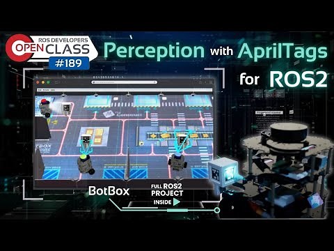Perception with AprilTags for ROS2 | Robotics Developers Open Class 189