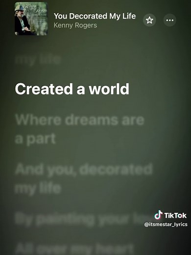 You Decorated My Life - Lyrics Video
