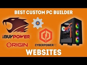 Best Custom PC Builder Websites 2020 [Ultimate Guide]