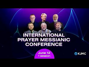 Jewish Prayer and worship | International Messianic Prayer Conference | 12.06.25 | 1 session